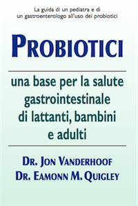 Probiotics: A Foundation for Gastrointestinal Health in Infants, Children, and Adults